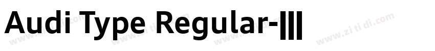 Audi Type Regular字体转换 Audi Type Regular字体转换